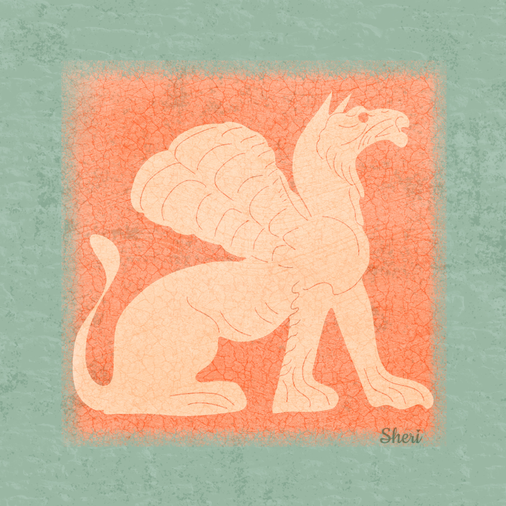 Griffin: head and wings of eagle and body of lion — King of Birds and King of Beasts.  I messed up on the beak.